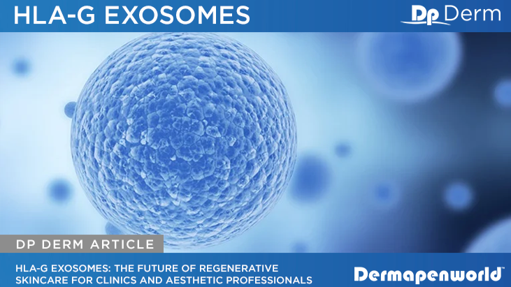 HLA-G Exosomes: The Future of Regenerative Skincare for Clinics and Aesthetic Professionals.